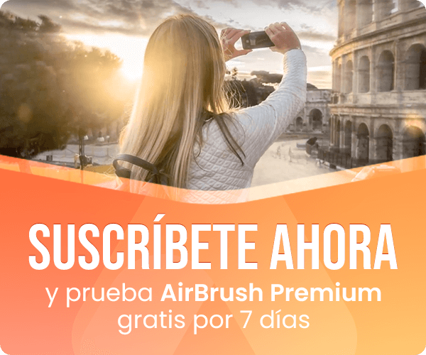 Suscríbete ahora y prueba AirBrush Premium gratis por 7 días