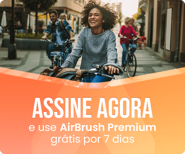 Assine agora e use AirBrush Premium grátis por 7 dias